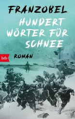 Hundert W&ouml;rter f&uuml;r Schnee