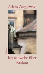 Ich schwebe &uuml;ber Krakau