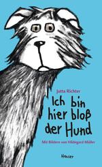 Ich bin hier blo&szlig; der Hund