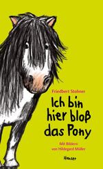 Ich bin hier blo&szlig; das Pony
