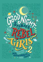 Good Night Stories for Rebel Girls.Bd.2