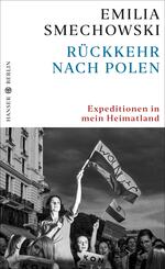 R&uuml;ckkehr nach Polen