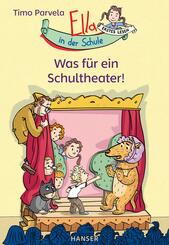 Ella in der Schule - Was f&uuml;r ein Schultheater!