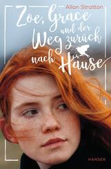 Zoe, Grace und der Weg zur&uuml;ck nach Hause