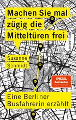 Machen Sie mal z&uuml;gig die Mittelt&uuml;ren frei