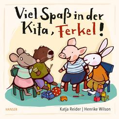Viel Spa&szlig; in der Kita, Ferkel!