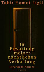 In Erwartung meiner n&auml;chtlichen Verhaftung