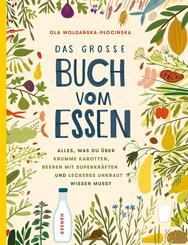 Das gro&szlig;e Buch vom Essen