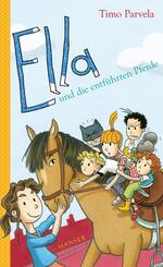 Ella und die entf&uuml;hrten Pferde