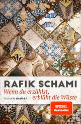 Wenn du erz&auml;hlst, erbl&uuml;ht die W&uuml;ste