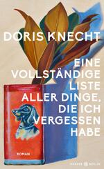 Eine vollst&auml;ndige Liste aller Dinge, die ich vergessen habe