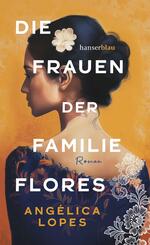 Die Frauen der Familie Flores