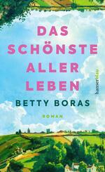 Das sch&ouml;nste aller Leben