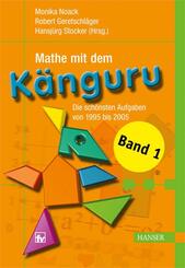 Mathe mit dem K&auml;nguru - Die sch&ouml;nsten Aufgaben von 1995 bis 2005