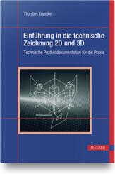 Einf&uuml;hrung in die technische Zeichnung 2D und 3D