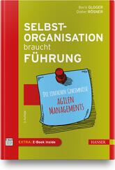 Selbstorganisation braucht F&uuml;hrung
