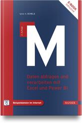 M - Daten abfragen und verarbeiten mit Excel und Power BI