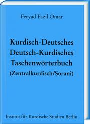 Kurdisch-Deutsches/Deutsch-Kurdisches Taschenw&ouml;rterbuch (Zentralkurdisch/Soran&icirc;)