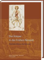 Der K&ouml;rper in der Fr&uuml;hen Neuzeit