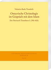 Ostsyrische Christologie im Gespr&auml;ch mit dem Islam