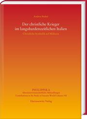 Der christliche Krieger im langobardenzeitlichen Italien