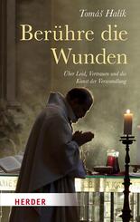 Ber&uuml;hre die Wunden