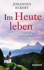 Im Heute leben