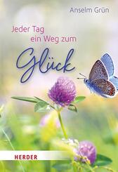Jeder Tag ein Weg zum Gl&uuml;ck