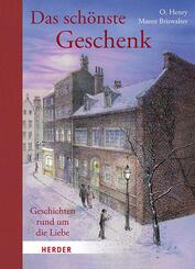 Das sch&ouml;nste Geschenk. Geschichten rund um die Liebe