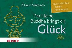 Der kleine Buddha bringt dir Gl&uuml;ck