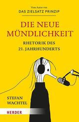Die Neue M&uuml;ndlichkeit