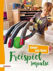 Freispiel-Impulse: K&ouml;rper und Sinne
