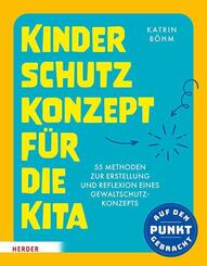 Kinderschutzkonzept f&uuml;r die Kita und die Kindertagespflege