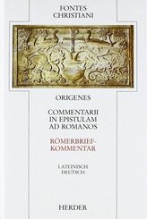 Fontes Christiani 1. Folge. Commentarii in epistulam ad Romanos.Tl.1
