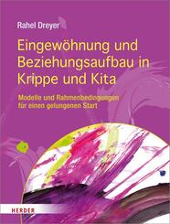 Eingew&ouml;hnung und Beziehungsaufbau in Krippe und Kita