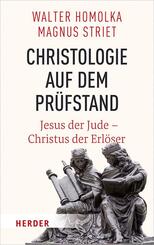 Christologie auf dem Pr&uuml;fstand