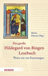 Das gro&szlig;e Hildegard von Bingen Lesebuch