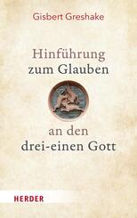 Hinf&uuml;hrung zum Glauben an den drei-einen Gott