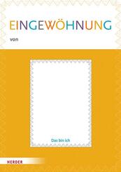 Eingew&ouml;hnung leicht gemacht: Mein Eingew&ouml;hnungsheft