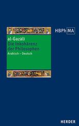 Die Inkoh&auml;renz der Philosophen (Tahafut al-falasifa)