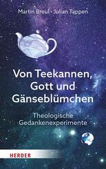 Von Teekannen, Gott und G&auml;nsebl&uuml;mchen