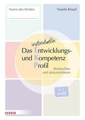 Das individuelle Entwicklungs- und Kompetenzprofil (EKP) f&uuml;r Kinder von 0-3 Jahren. Arbeitsheft [10 St&uuml;ck]