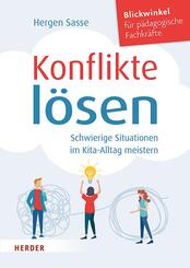 Konflikte l&ouml;sen. Schwierige Situationen im Kita-Alltag meistern.