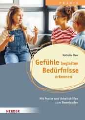 Gef&uuml;hle begleiten, Bed&uuml;rfnisse erkennen in der Ganztagsschule