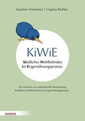 KiWiE. Kindliches Wohlbefinden im Eingew&ouml;hnungsprozess - Manual