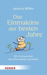 Das Einmaleins der besten Jahre