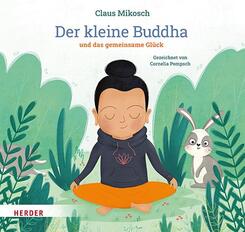 Der kleine Buddha und das gemeinsame Gl&uuml;ck
