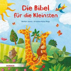 Die Bibel f&uuml;r die Kleinsten