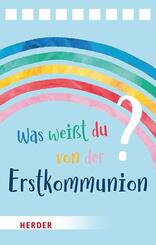 Was wei&szlig;t du von der Erstkommunion? Der Quizblock