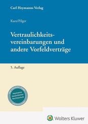 Vertraulichkeitsvereinbarungen und andere Vorfeldvertr&auml;ge